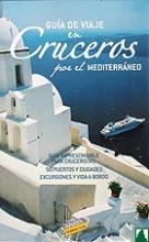 Libro Guia de viaje en crucero por el mediterráneo